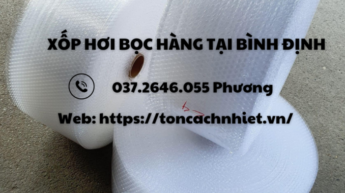 Xốp hơi bọc hàng tại Bình Định